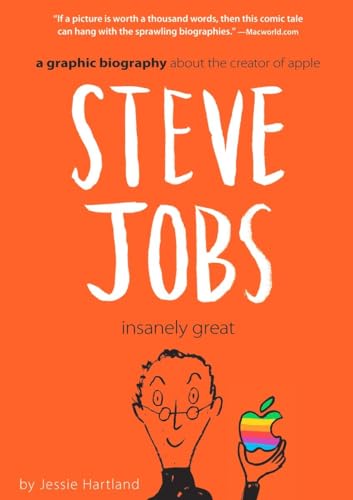 Steve Jobs: Insanely Great