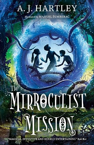 The Mirroculist Mission (Beyond the Mirror 2019) von UCLan Publishing