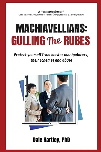 MACHIAVELLIANS: GULLING THE RUBES von Moonshine Cove Publishing, LLC