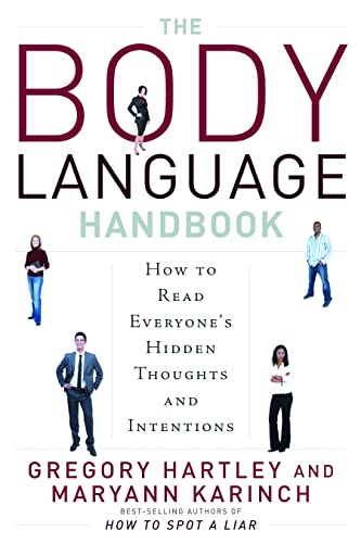 The Body Language Handbook: How to Read Everyone's Hidden Thoughts and Intentions