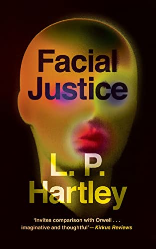 Facial Justice (Valancourt 20th Century Classics) von Valancourt Books