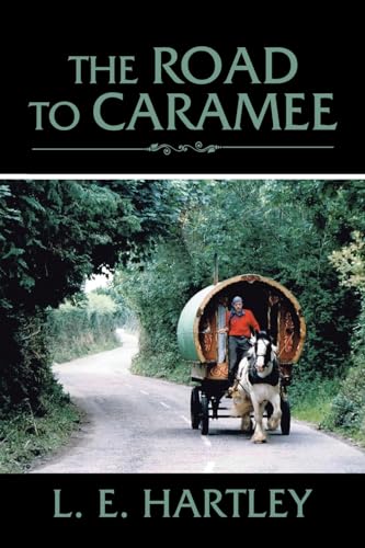 The Road to Caramee von AuthorHouse UK