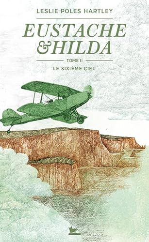 Eustache et Hilda: Le Sixième Ciel-Le Sixième Ciel (2) von TABLE RONDE