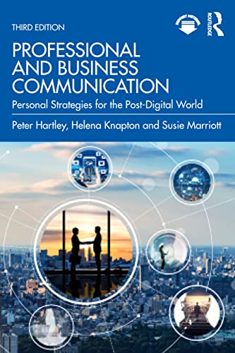 Professional and Business Communication: Personal Strategies for the Post-Digital World von Routledge