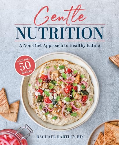 Gentle Nutrition: A Non-Diet Approach to Healthy Eating von Victory Belt Publishing