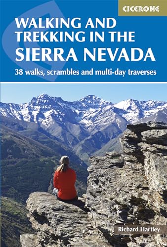 Walking and Trekking in the Sierra Nevada: 38 walks, scrambles and multi-day traverses (Cicerone guidebooks) von CICERONE PRESS