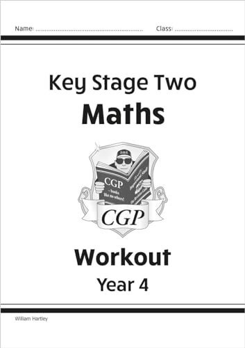 KS2 Maths Workout - Year 4 (CGP Year 4 Maths)