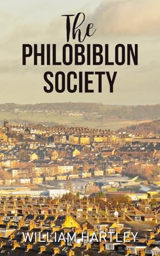 The Philobiblon Society von New Generation Publishing