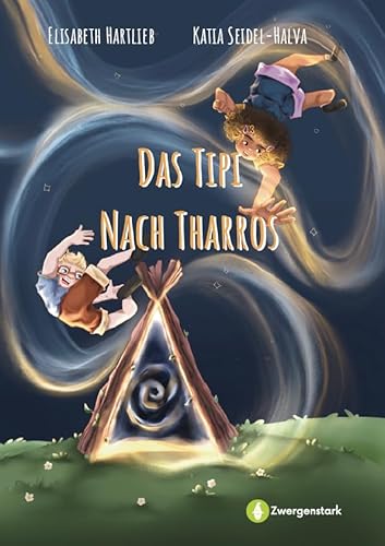 Das Tipi nach Tharros: Fantastisches Ferienabenteuer für Kinder. Mitreißende Geschichte über magisches Portal & wundervolle Kinderfreundschaft. Bunt illustriertes Vorlesebuch ab 6 Jahren. von StudyHelp Verlag