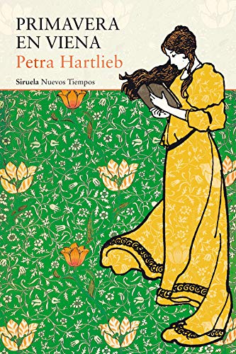 Primavera en Viena (Nuevos Tiempos, Band 425) von SIRUELA