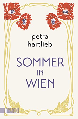 Sommer in Wien: Roman von DuMont Buchverlag GmbH