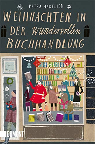 Weihnachten in der wundervollen Buchhandlung: Roman von DuMont Buchverlag GmbH