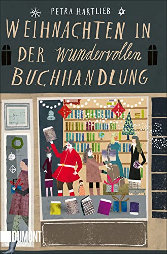 Weihnachten in der wundervollen Buchhandlung: Roman von DuMont Buchverlag GmbH