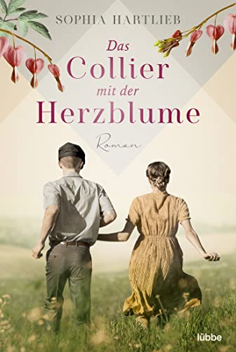 Das Collier mit der Herzblume: Roman