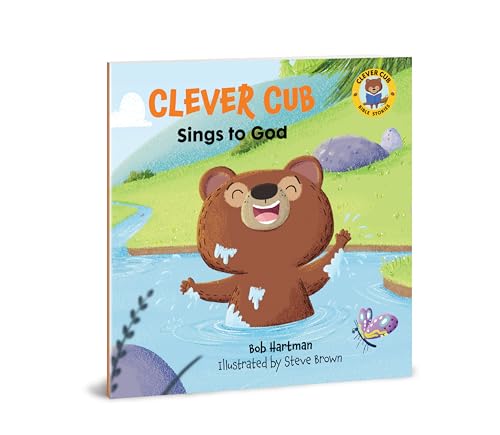 Clever Cub Sings to God: Volume 2 (Clever Cub Bible Stories)
