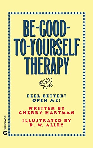 Be-Good-To-Yourself Therapy von Grand Central Publishing