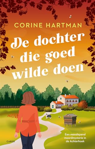 De dochter die goed wilde doen (De Achterhoek, 3)