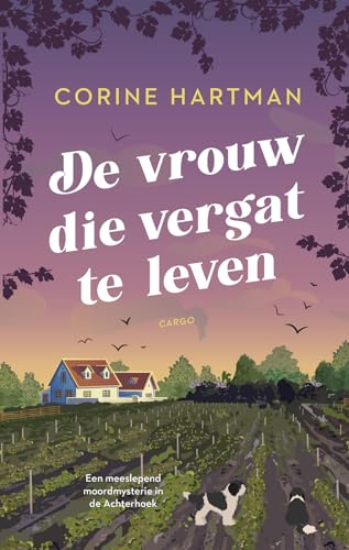 De vrouw die vergat te leven (De Achterhoek, 2)