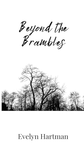 Beyond the Brambles Beyond the Brambles von Creative Arts Management OÜ