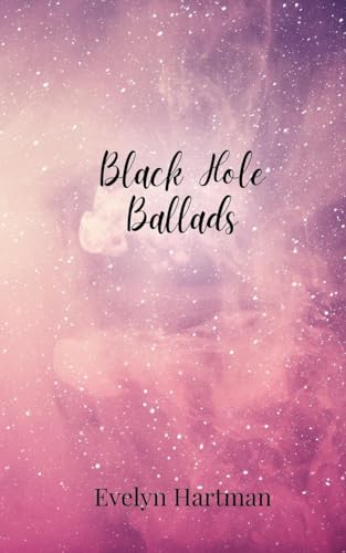 Black Hole Ballads Black Hole Ballads von Creative Arts Management OÜ