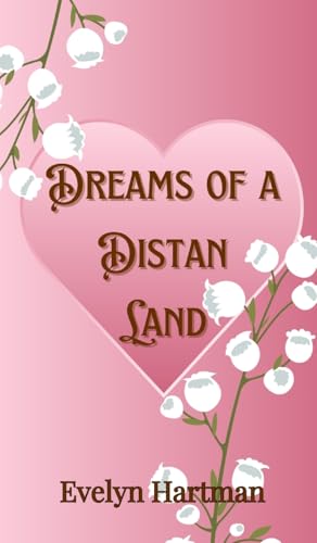 Dreams of a Distant Land Dreams of a Distant Land