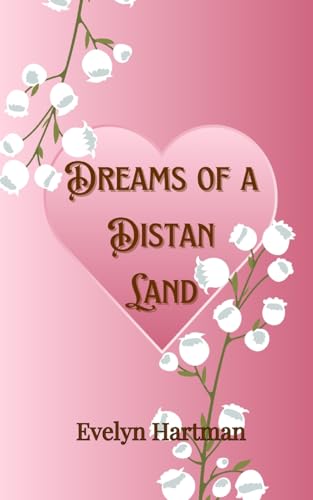 Dreams of a Distant Land Dreams of a Distant Land