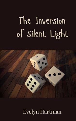 The Inversion of Silent Light von Creative Arts Management OÜ