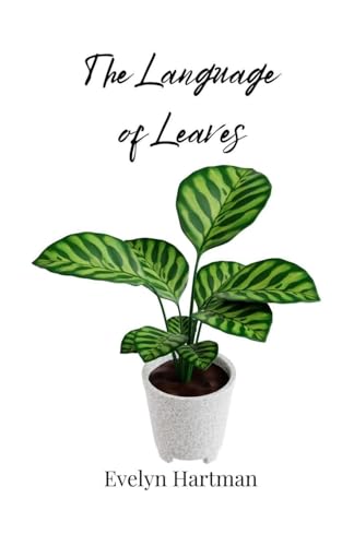 The Language of Leaves The Language of Leaves von Creative Arts Management OÜ
