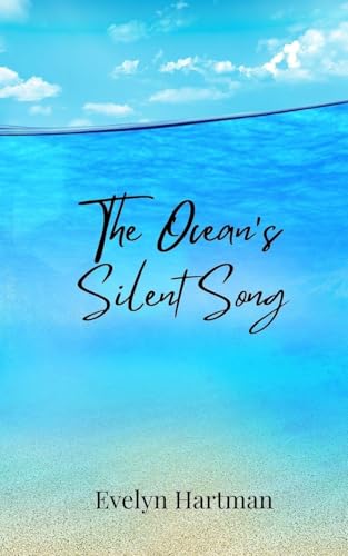 The Ocean's Silent Song von Creative Arts Management OÜ