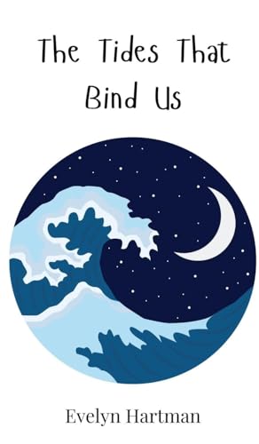The Tides That Bind Us von Creative Arts Management OÜ