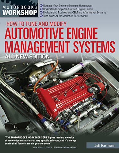 How to Tune and Modify Automotive Engine Management Systems - All New Edition: Upgrade Your Engine to Increase Horsepowe (Motorbooks Workshop) von Motorbooks