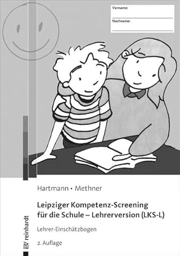 Leipziger Kompetenz-Screening für die Schule - Lehrerversion (LKS-L): Lehrer-Einschätzbogen (25er Pack) von Ernst Reinhardt Verlag