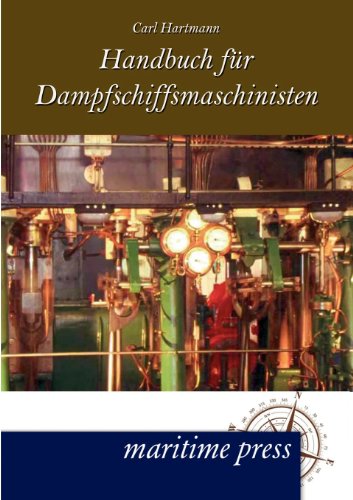 Handbuch für Dampfmaschinisten von Maritimepress