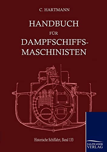 Handbuch für Dampfschiffsmaschinisten
