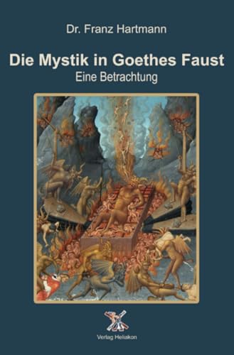 Die Mystik in Goethes Faust: DE