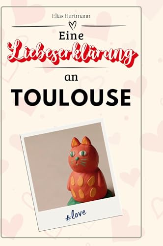 Eine Liebeserklärung an Toulouse von FlipFlop