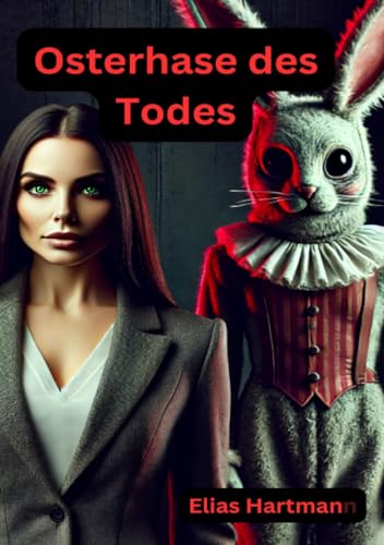 Osterhase des Todes von epubli