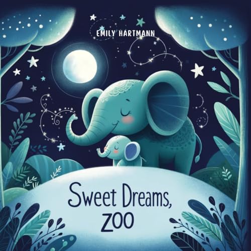 Sweet Dreams, Zoo: Bedtime Story For Children, Nursery Rhymes For Babies and Toddlers, Kids Ages 1-3 (Bedtime Stories, Band 15) von Independently published