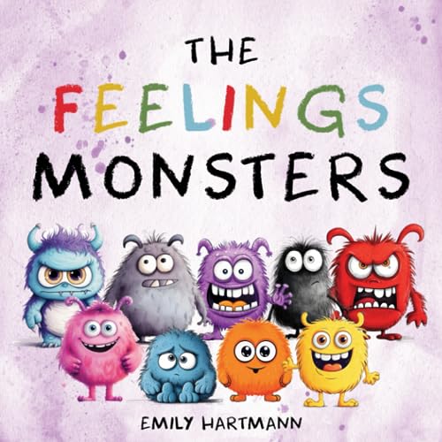 The Feelings Monsters: Children's Book About Emotions and Feelings, Kids Preschool Ages 3 -5 (Emotional Regulation, Band 1)