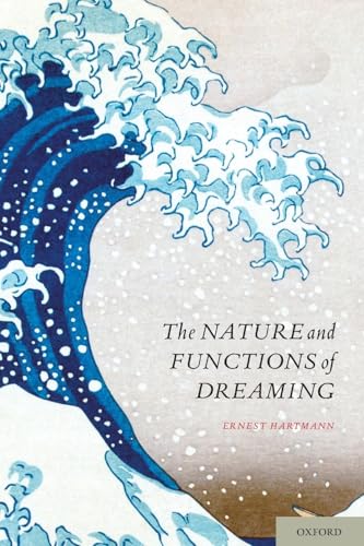 The Nature and Functions of Dreaming von Oxford University Press