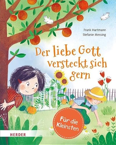 Der liebe Gott versteckt sich gern (Pappbilderbuch)