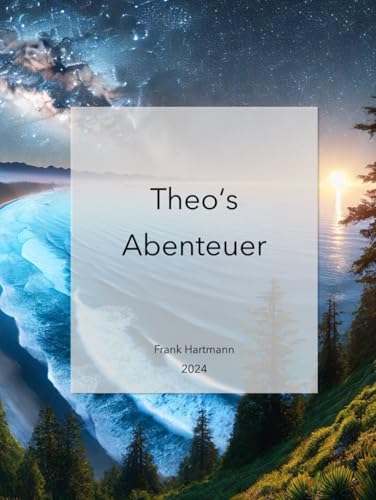 Theo's Abenteuer (Theo's Adventures)