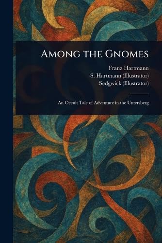 Among the Gnomes Among the Gnomes von Anson Street Press