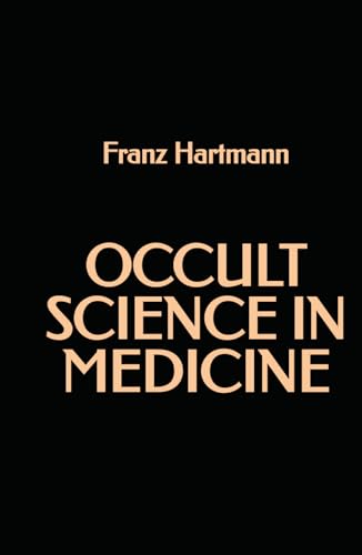 Occult Science in Medicine Occult Science in Medicine von Independently published