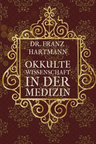 Okkulte Wissenschaft in der Medizin von Independently published
