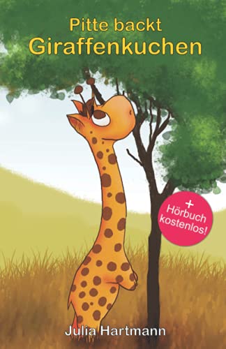 Pitte backt Giraffenkuchen