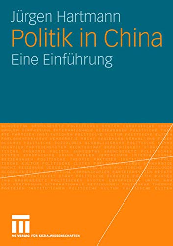 Politik in China: Eine Einführung (German Edition) von VS Verlag für Sozialwissenschaften