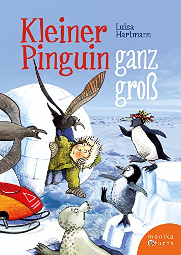 Kleiner Pinguin ganz groß von Fuchs, Monika