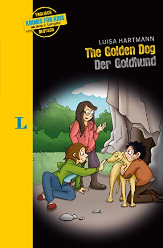Langenscheidt Krimis für Kids The Golden Dog - Der Goldhund: Englische Lektüre für Kinder, ab 2. Lernjahr