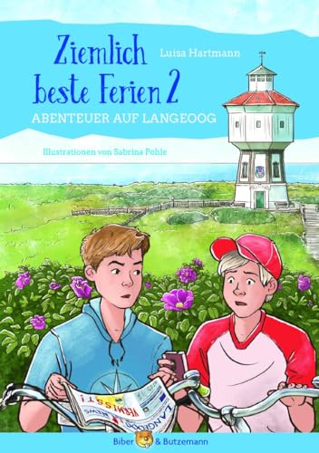 Ziemlich beste Ferien 2 - Abenteuer auf Langeoog: Kinderkrimi, Ferienabenteuer und Reiseführer Langeoog für Kinder